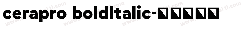 cerapro boldltalic字体转换